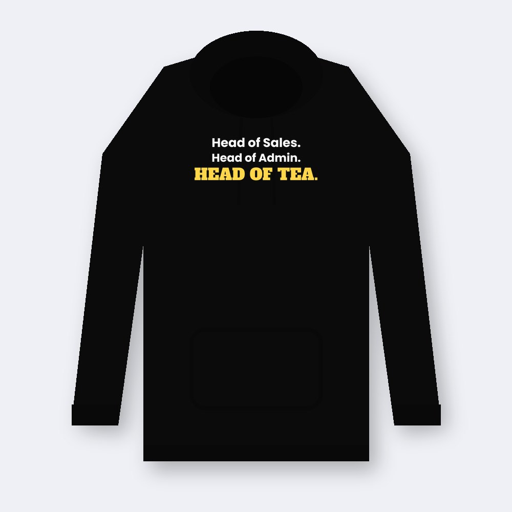 Head of Sales. Head of Admin. Head of Tea — black unisex hoodie mockup