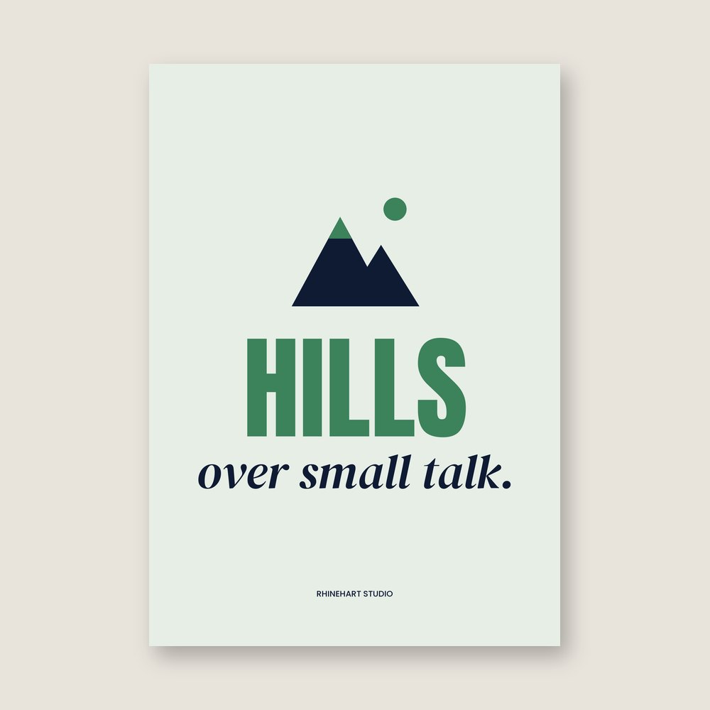 Hills over small talk — A3 art print mockup