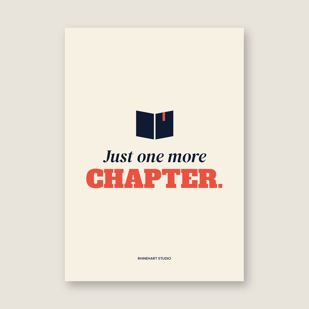 Just one more chapter — A3 art print mockup