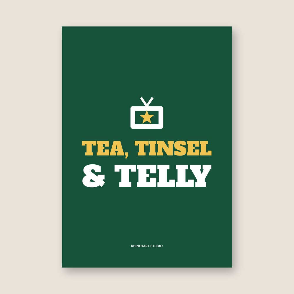Tea, tinsel & telly — A3 art print mockup