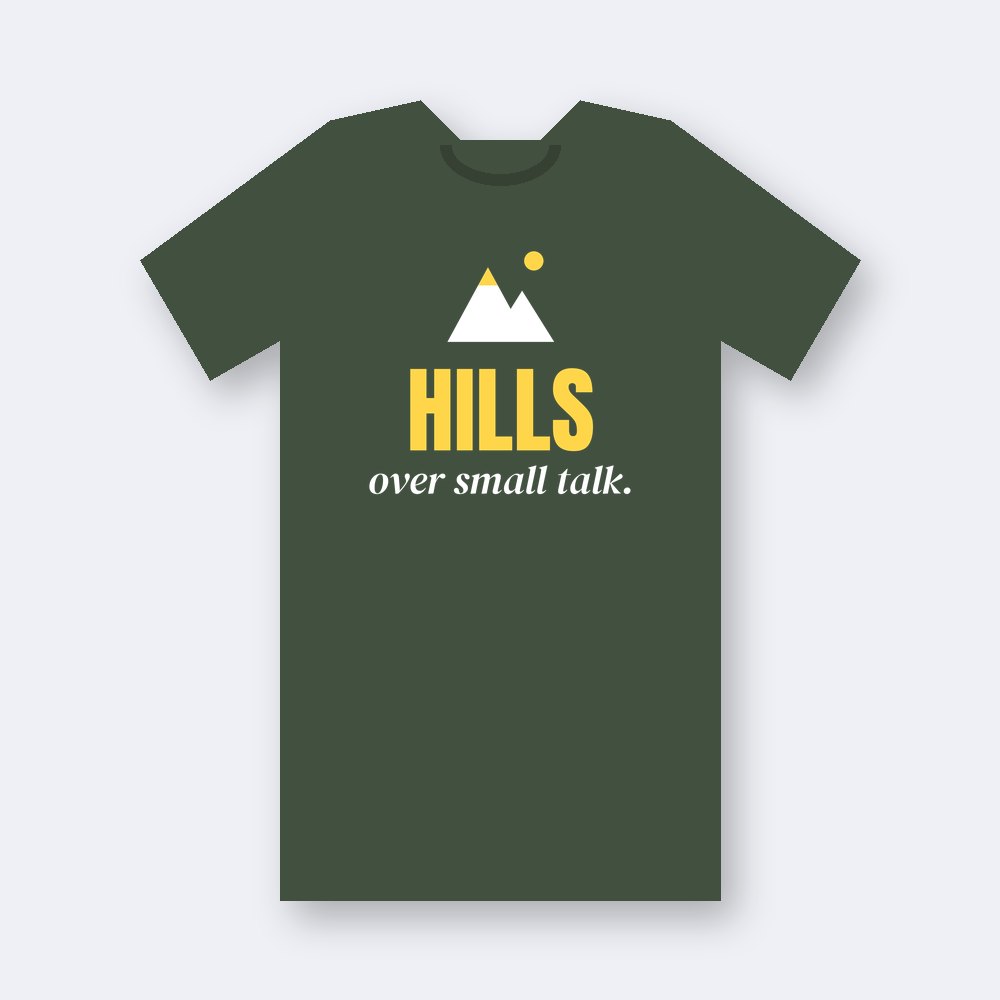 Hills over small talk — heather forest unisex tee mockup